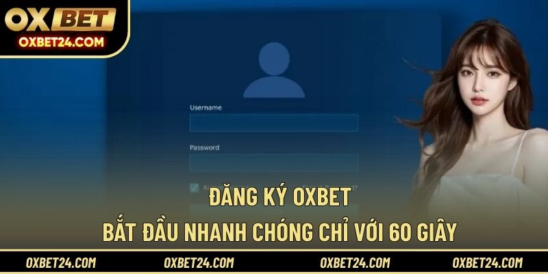 Đăng ký OXBET