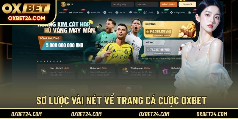 Sơ lược vài nét về trang cá cược OXBET