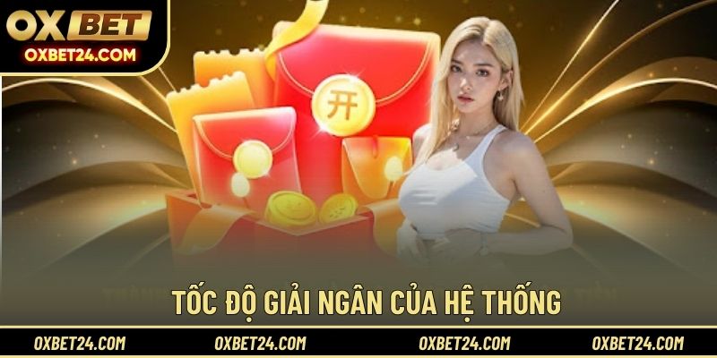 Tốc độ giải ngân của hệ thống
